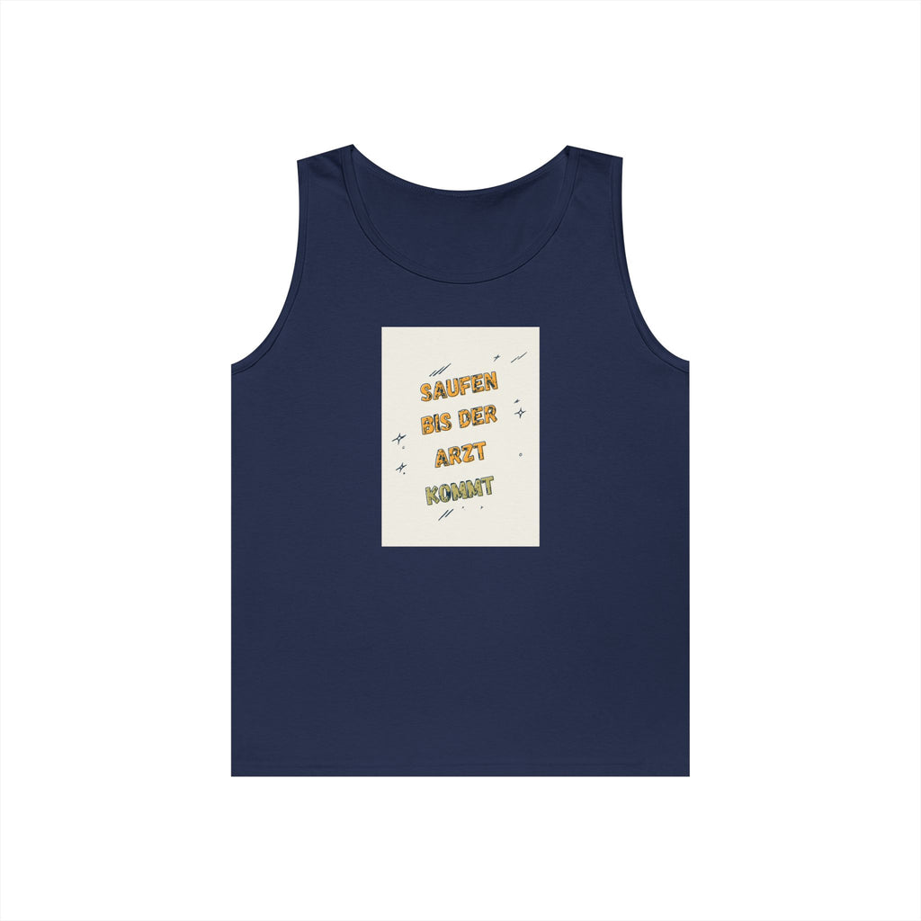 Saufen bis der Arzt kommt – Motiv C – Tanktop (Heavy)