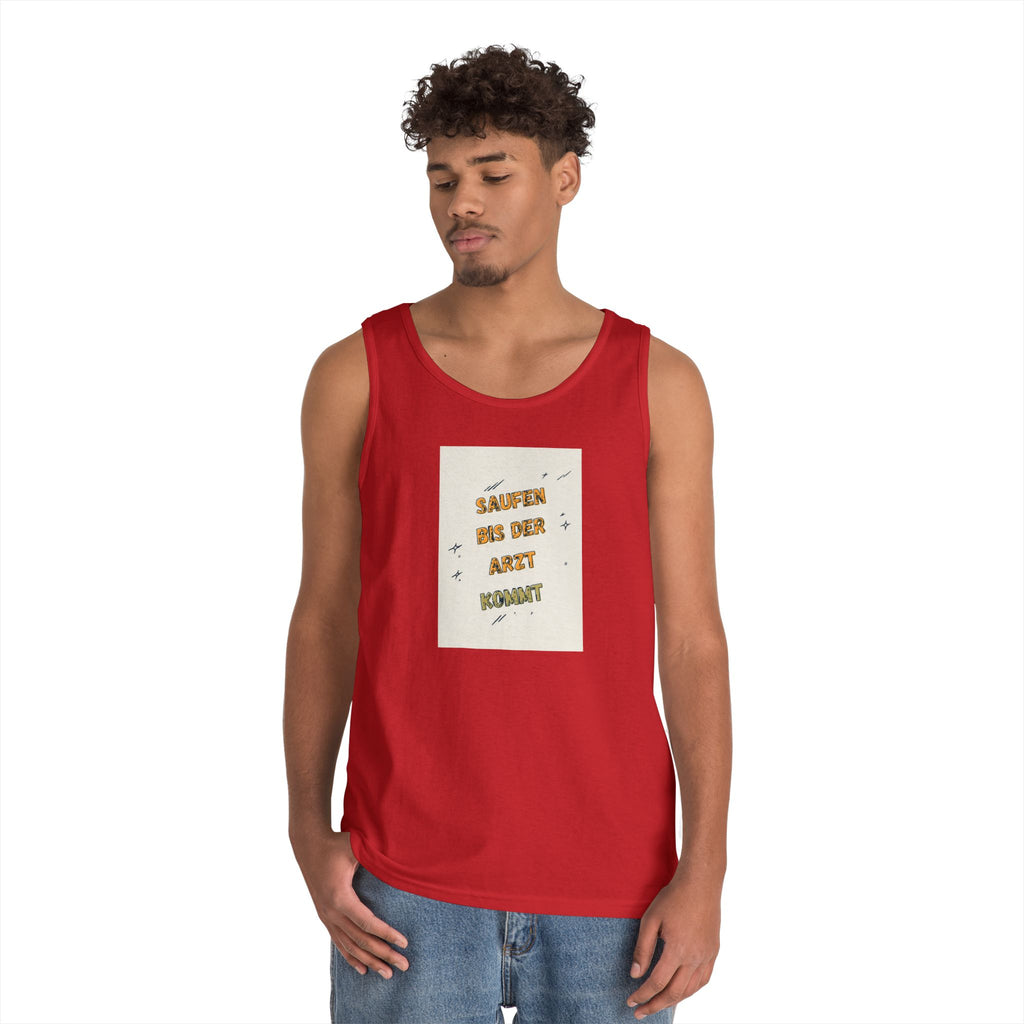 Saufen bis der Arzt kommt – Motiv C – Tanktop (Heavy)