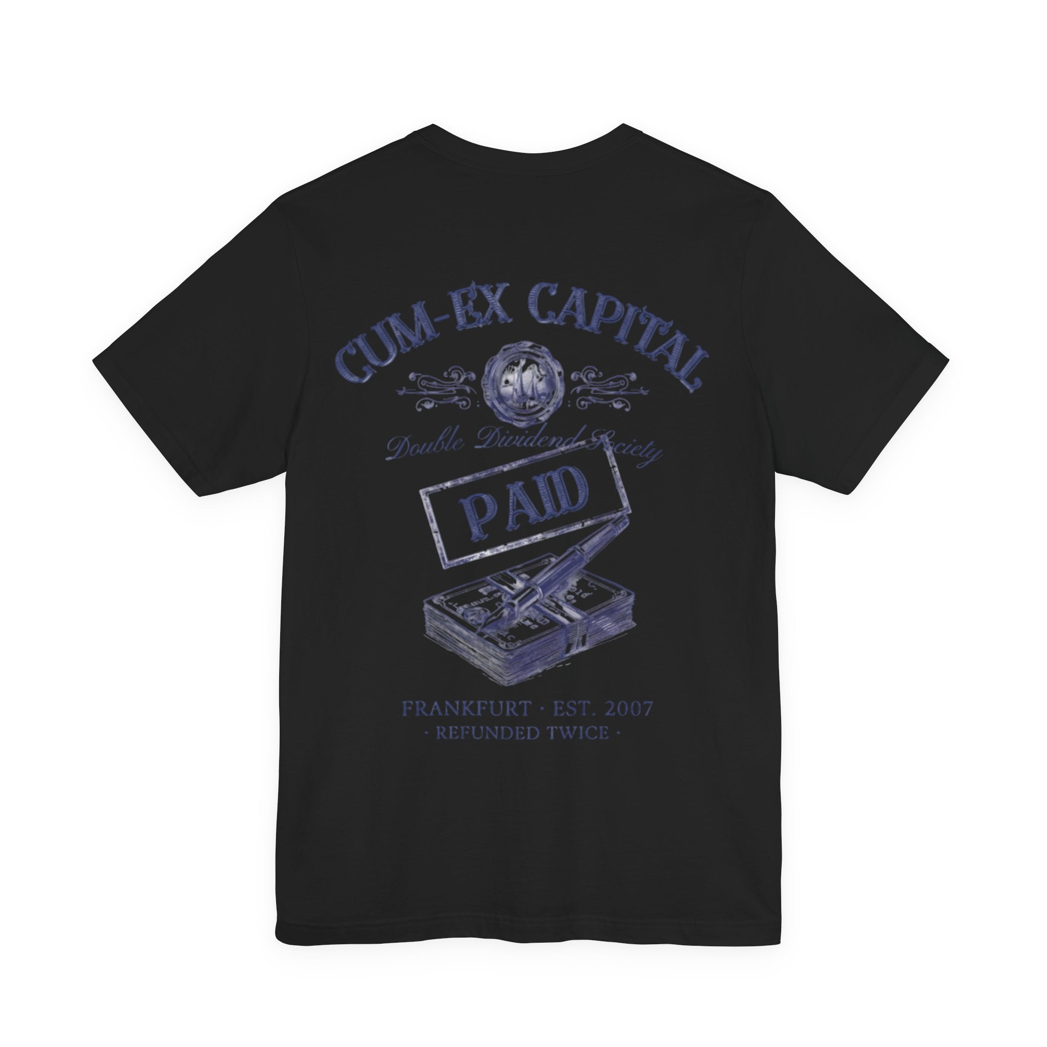 Cum-Ex Capital – Double Dividend Society T-Shirt (Backprint)