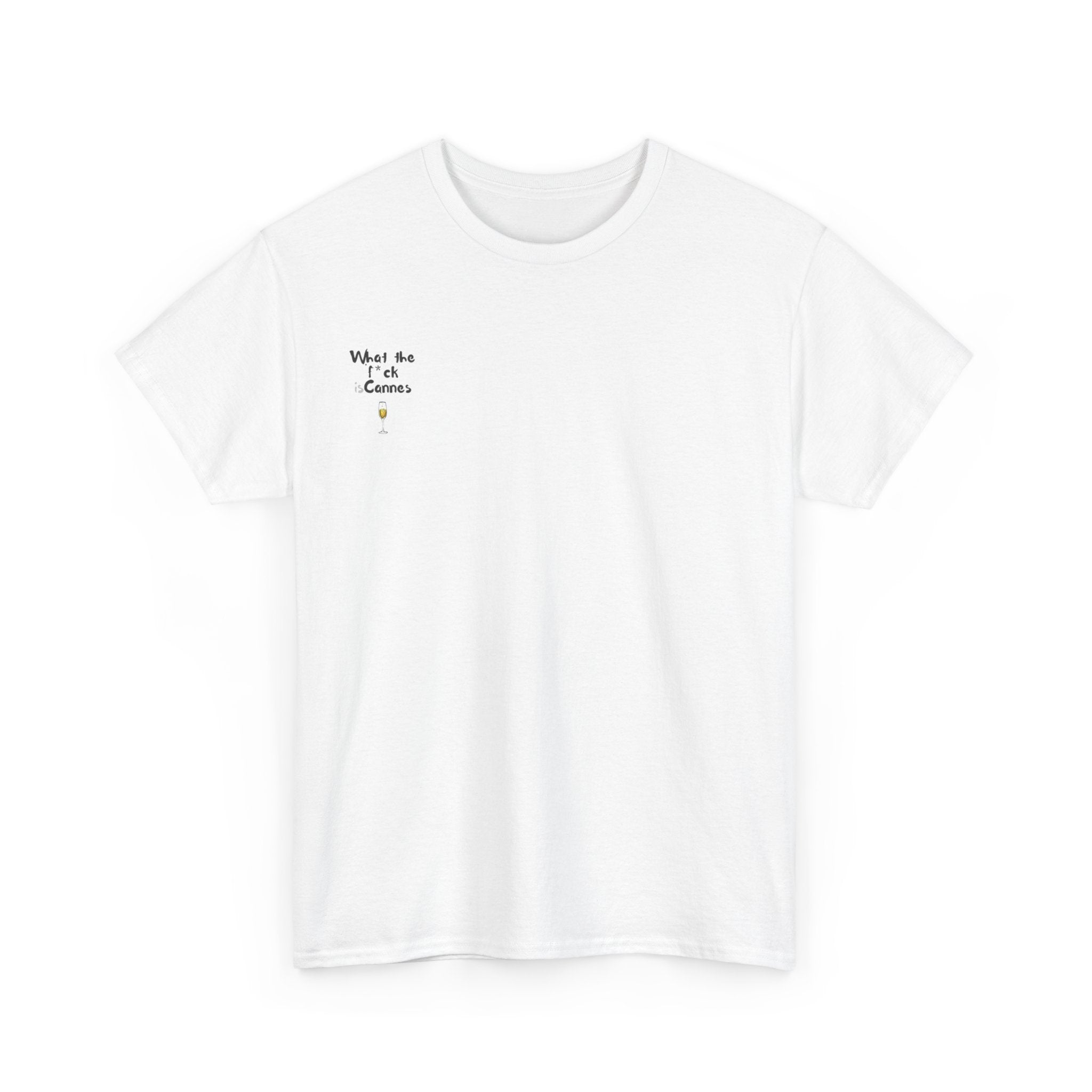 "What The Fuck Is Cannes" T-Shirt