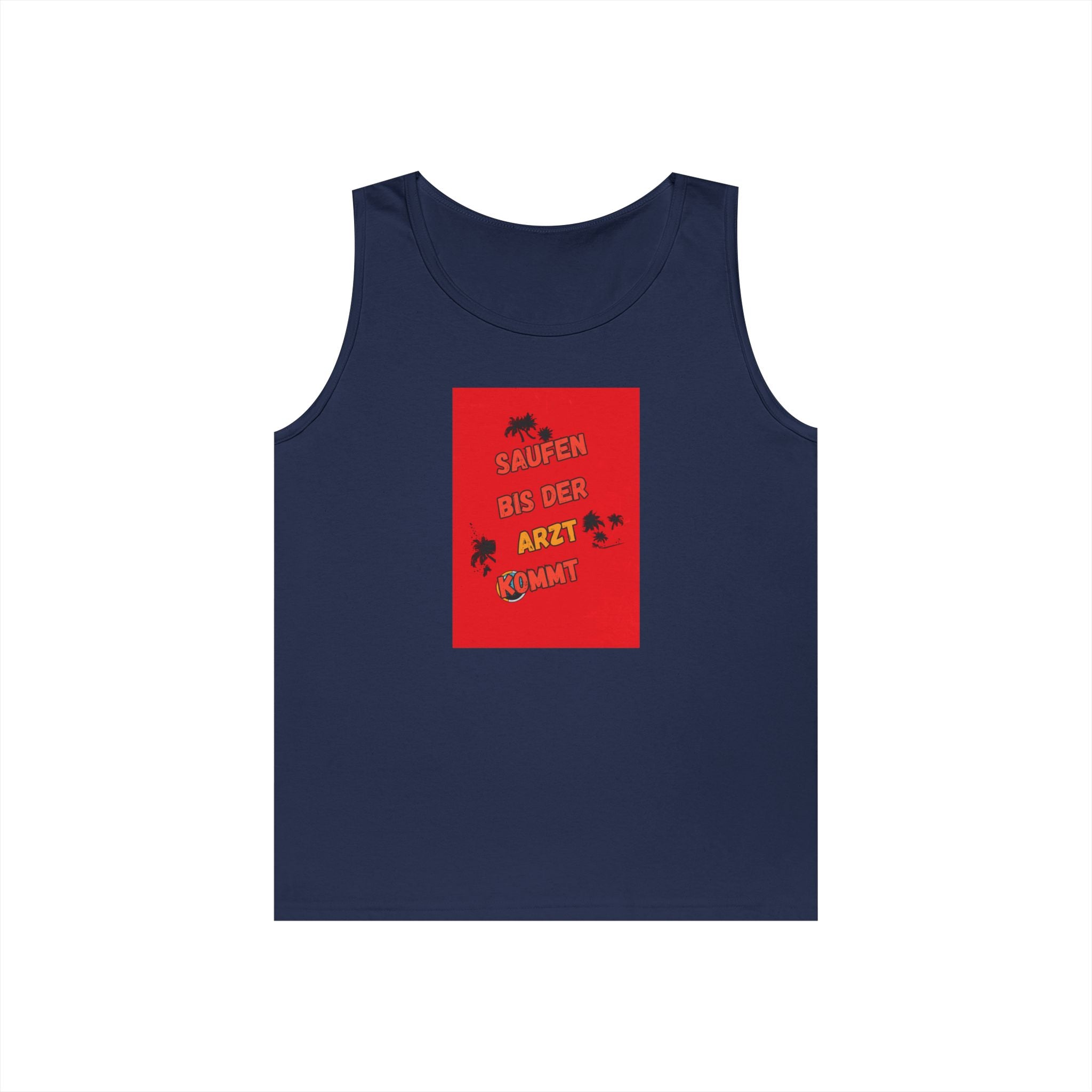 Saufen bis der Arzt kommt – Motiv B – Tanktop (Heavy)