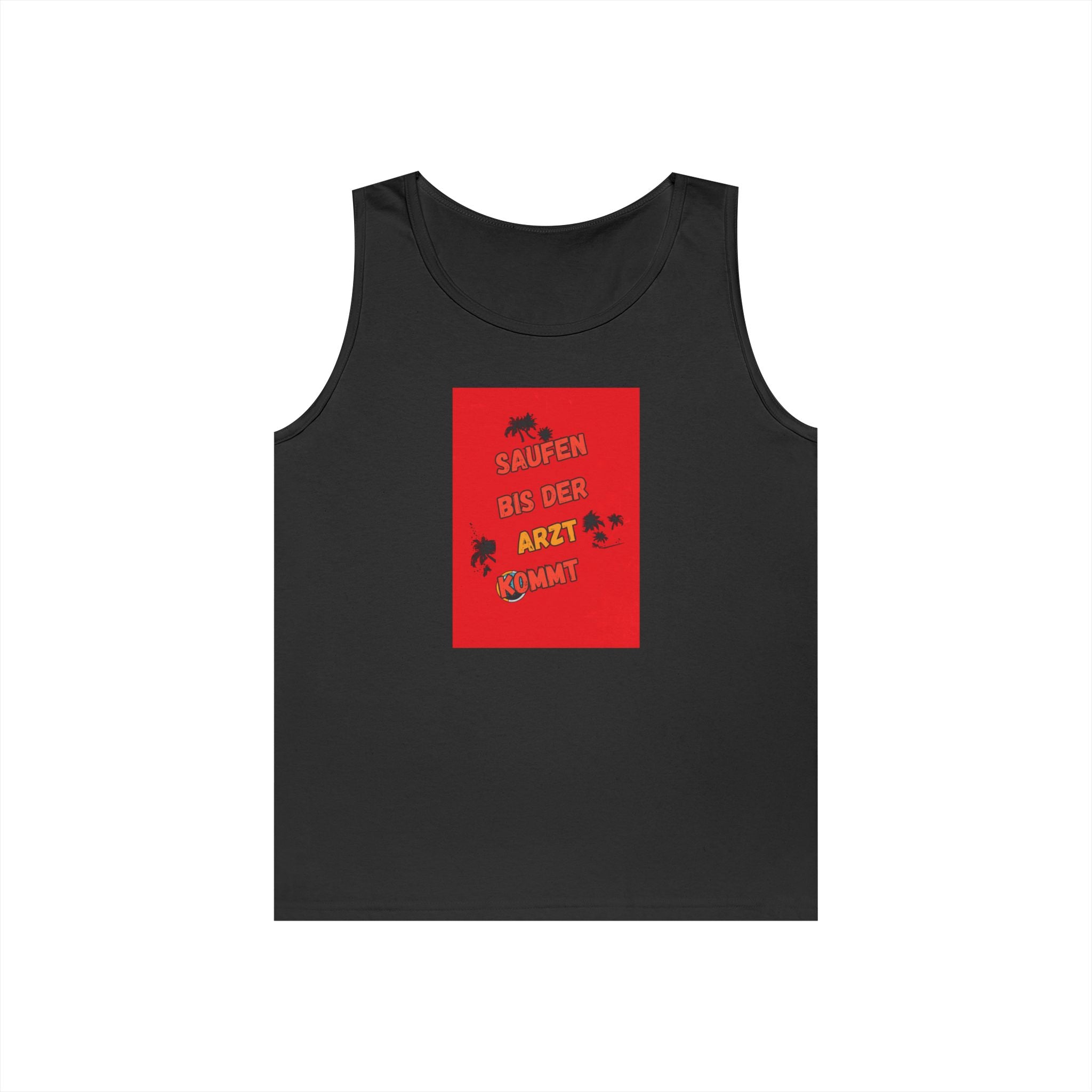 Saufen bis der Arzt kommt – Motiv B – Tanktop (Heavy)