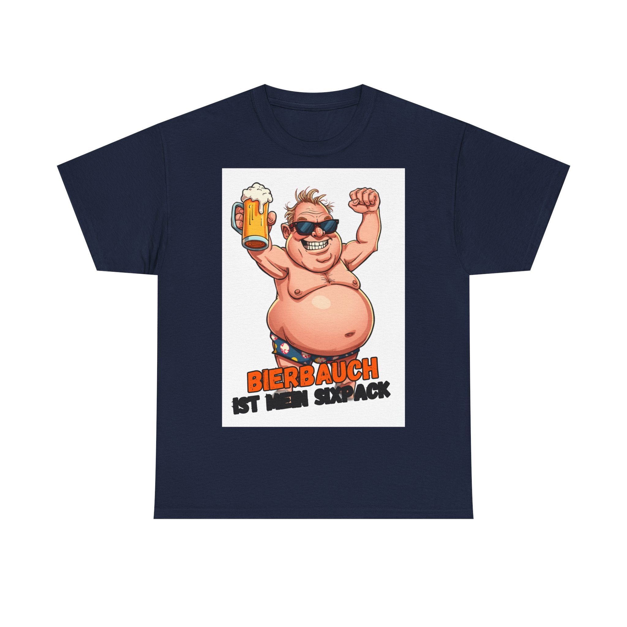 Bierbauch ist mein Sixpack – Ballermann Edition – Unisex T-Shirt