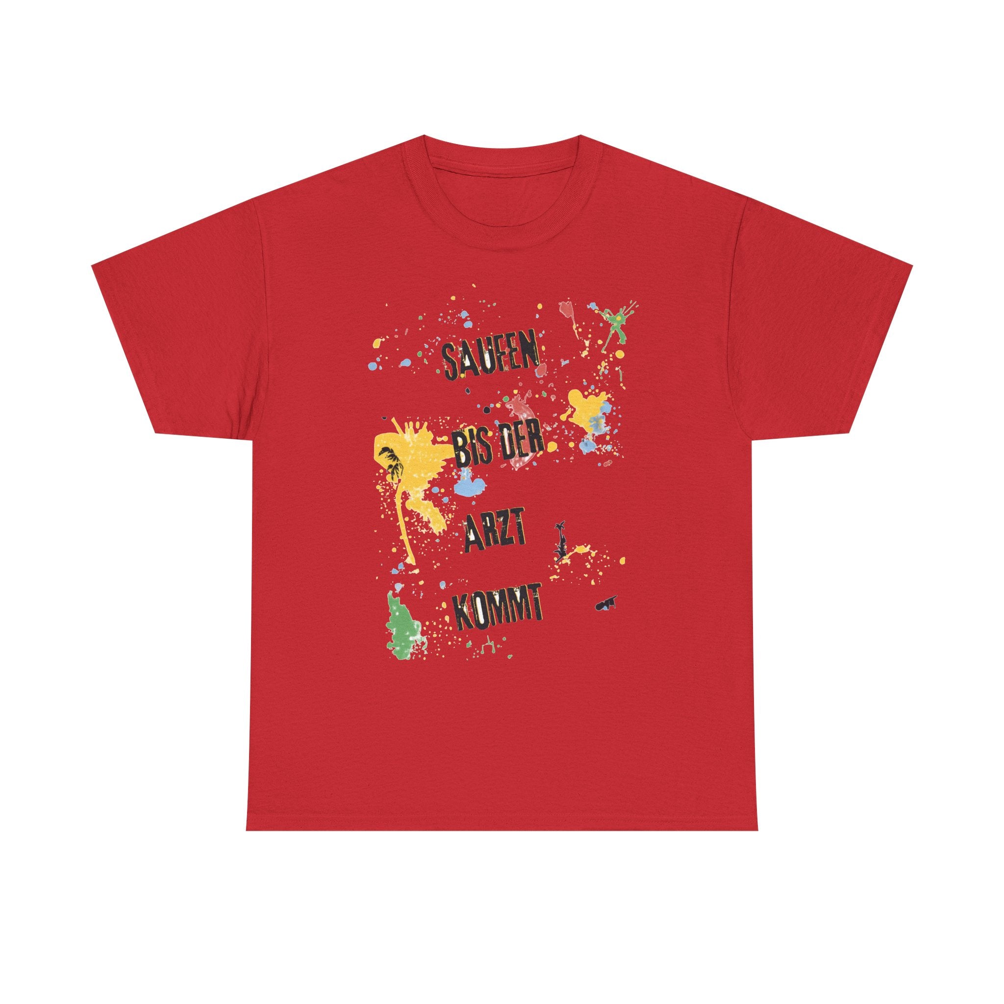 Saufen bis der Arzt kommt – Motiv A – Unisex T-Shirt (Party / Ballermann)