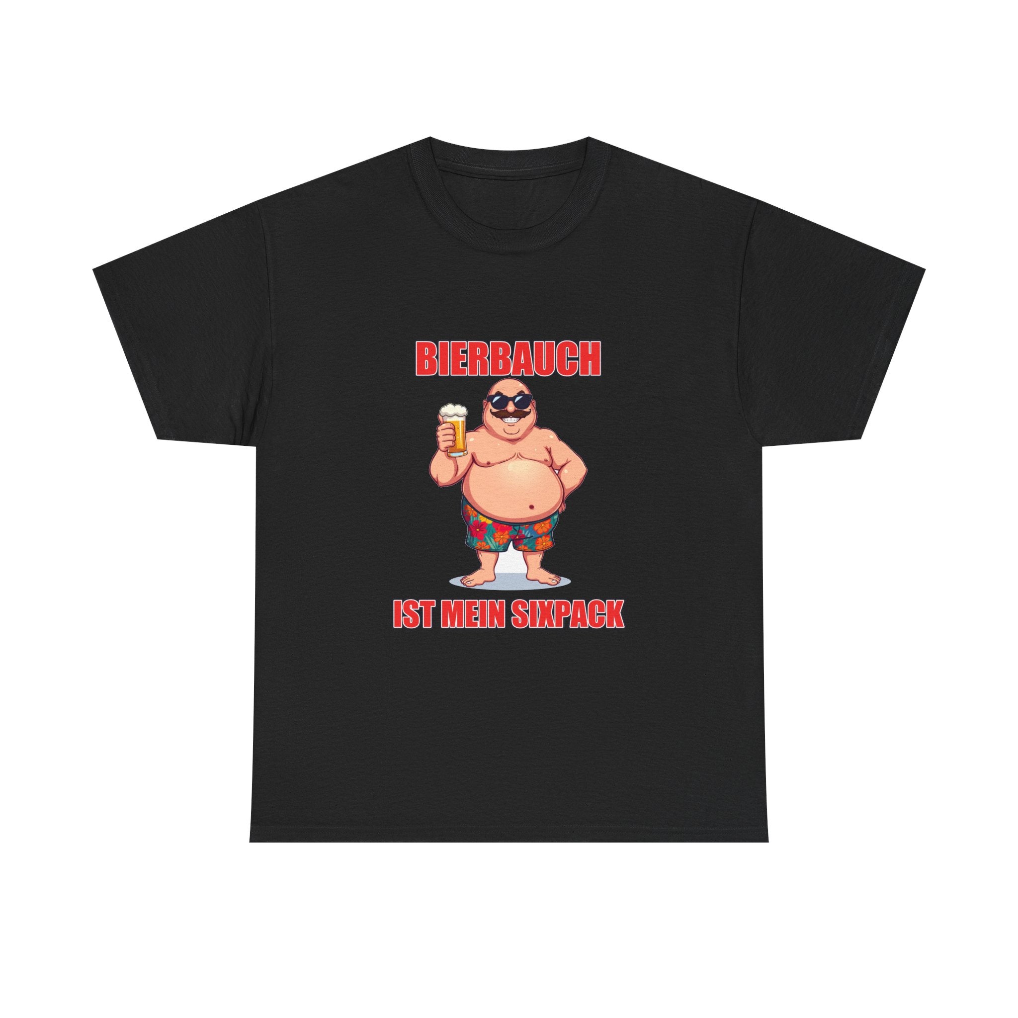 Bierbauch ist mein Sixpack – Unisex T-Shirt (Party / Ballermann)