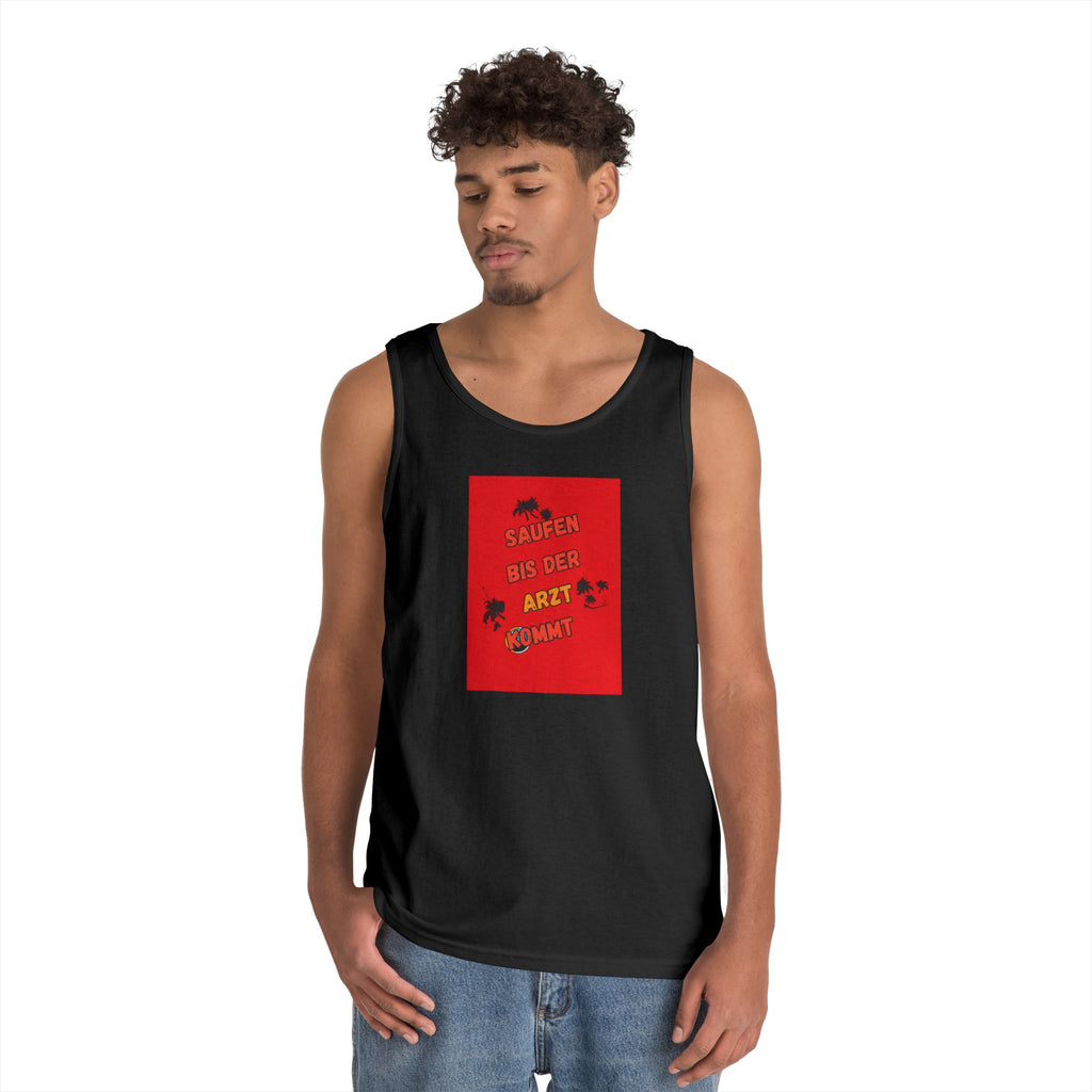 Saufen bis der Arzt kommt – Motiv B – Tanktop (Heavy)