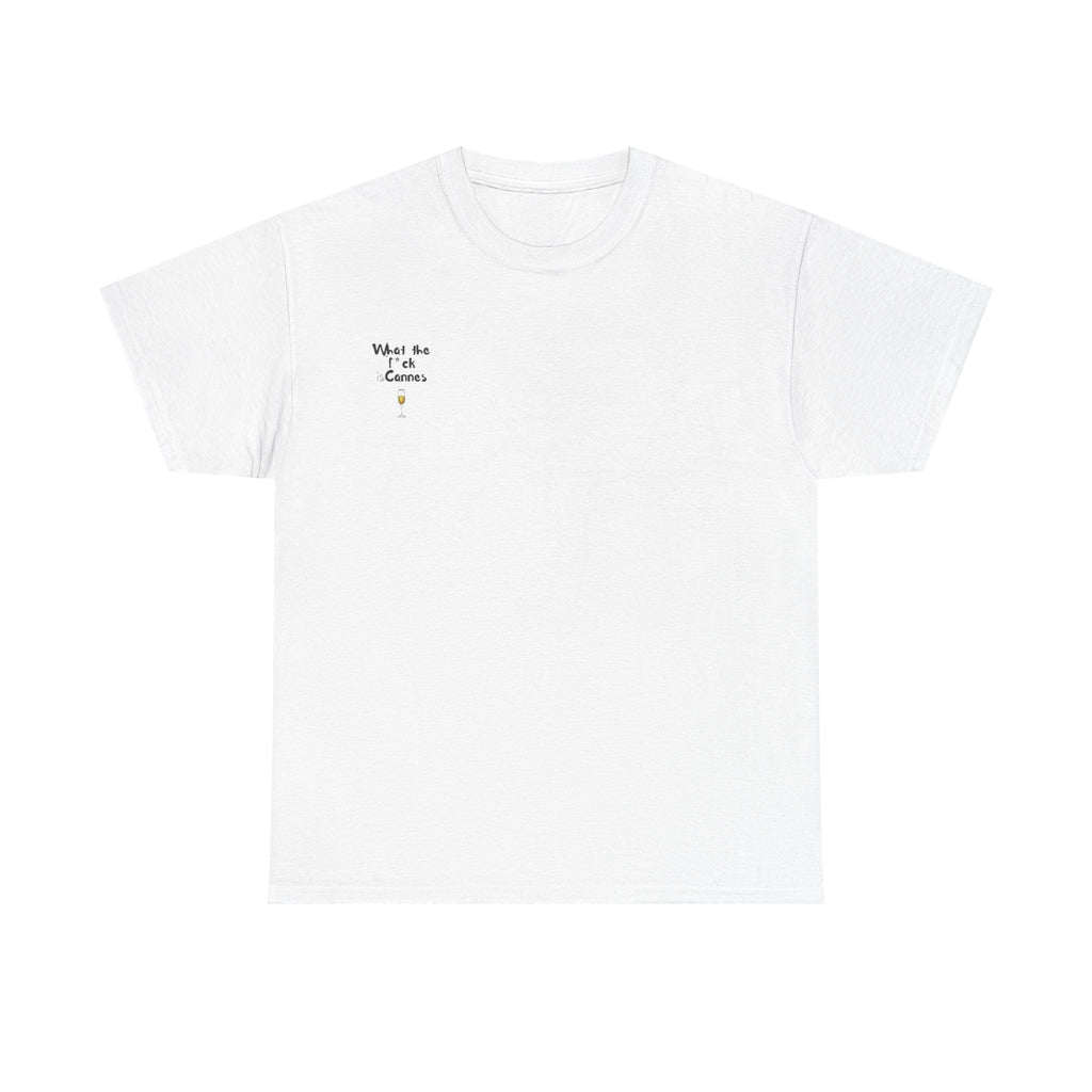 "What The Fuck Is Cannes" T-Shirt