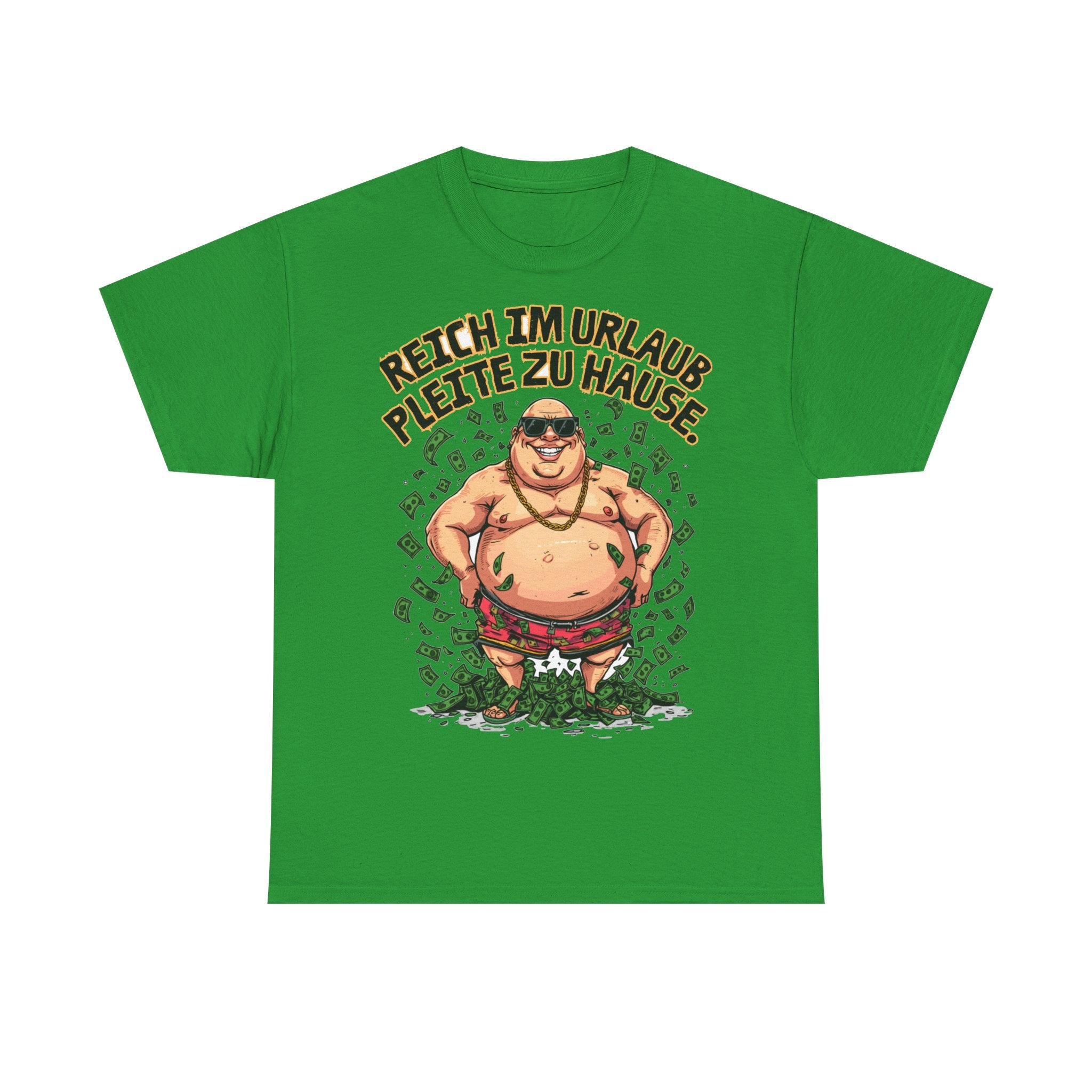 Reich im Urlaub, pleite zu Hause – Unisex T-Shirt (Party / Ballermann)