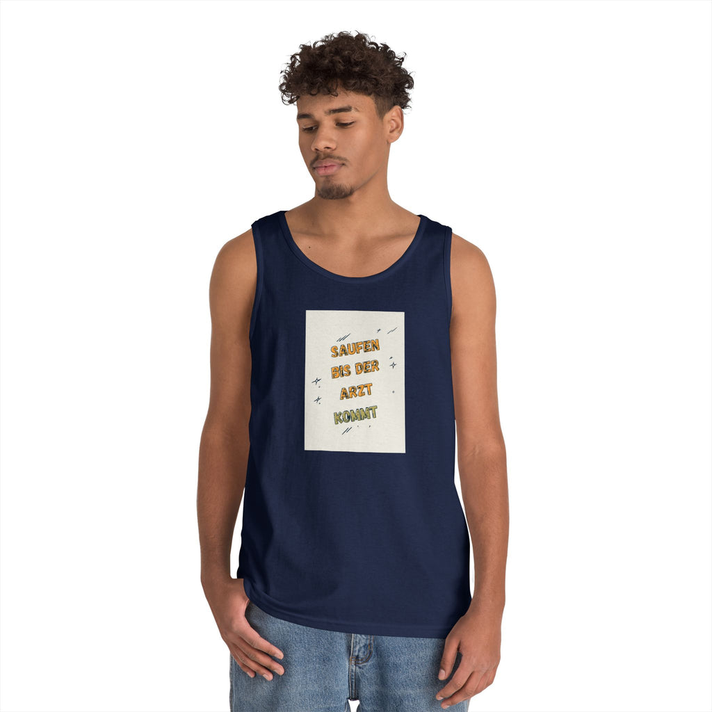 Saufen bis der Arzt kommt – Motiv C – Tanktop (Heavy)