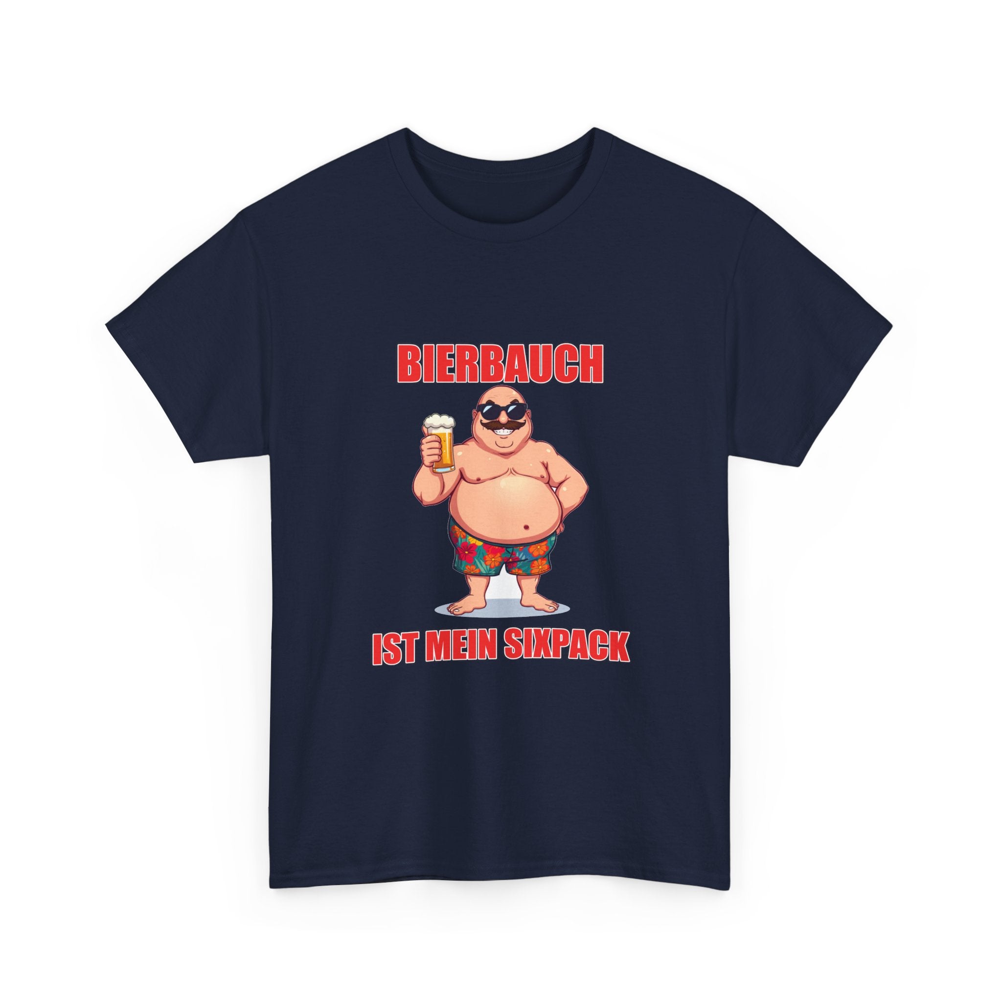 Bierbauch ist mein Sixpack – Unisex T-Shirt (Party / Ballermann)